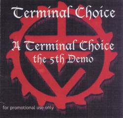 Terminal Choice : Terminal Choice